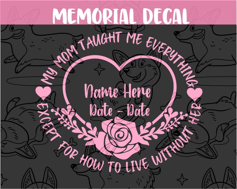 Mom Mother Memorial Vinyl Decal Custom Tribute Remembrance Etsy