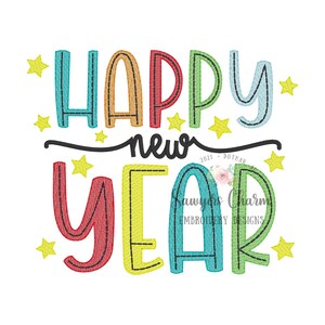 May include: Happy New Year embroidery design with colourful letters and yellow stars. The design includes the text "2021 Dothan Savvy Charm Embroidery Designs".