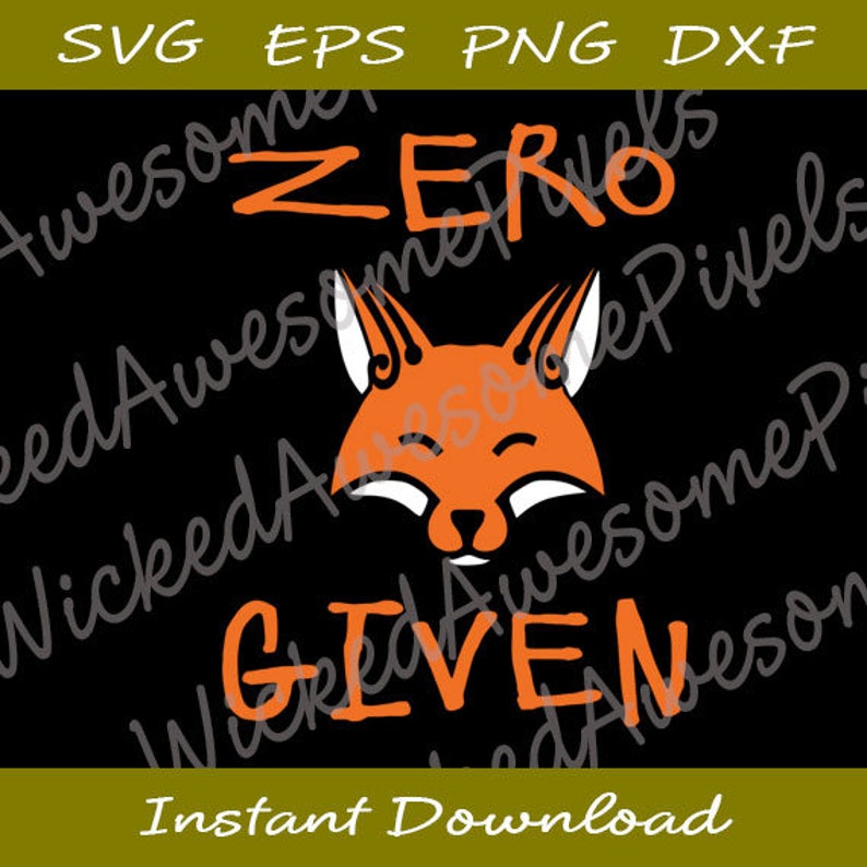 Zero Fox Given SVG EPS PNG Dxf Cut File Cameo Etsy