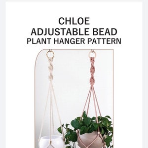 CHLOE Plant Hanger PATTERN and Knot Guide/ DIY/ Macrame Basics/ Learn To Macrame/ Handmade/ Plant Hanger, Macrame Pattern/ Tutorial image 1