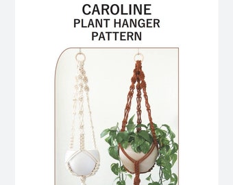 CAROLINE Plant Hanger PATTERN and Knot Guide/ DIY/ Macrame Basics/ Learn To Macrame/ Handmade/ Plant Hanger, Macrame Pattern/ Tutorial