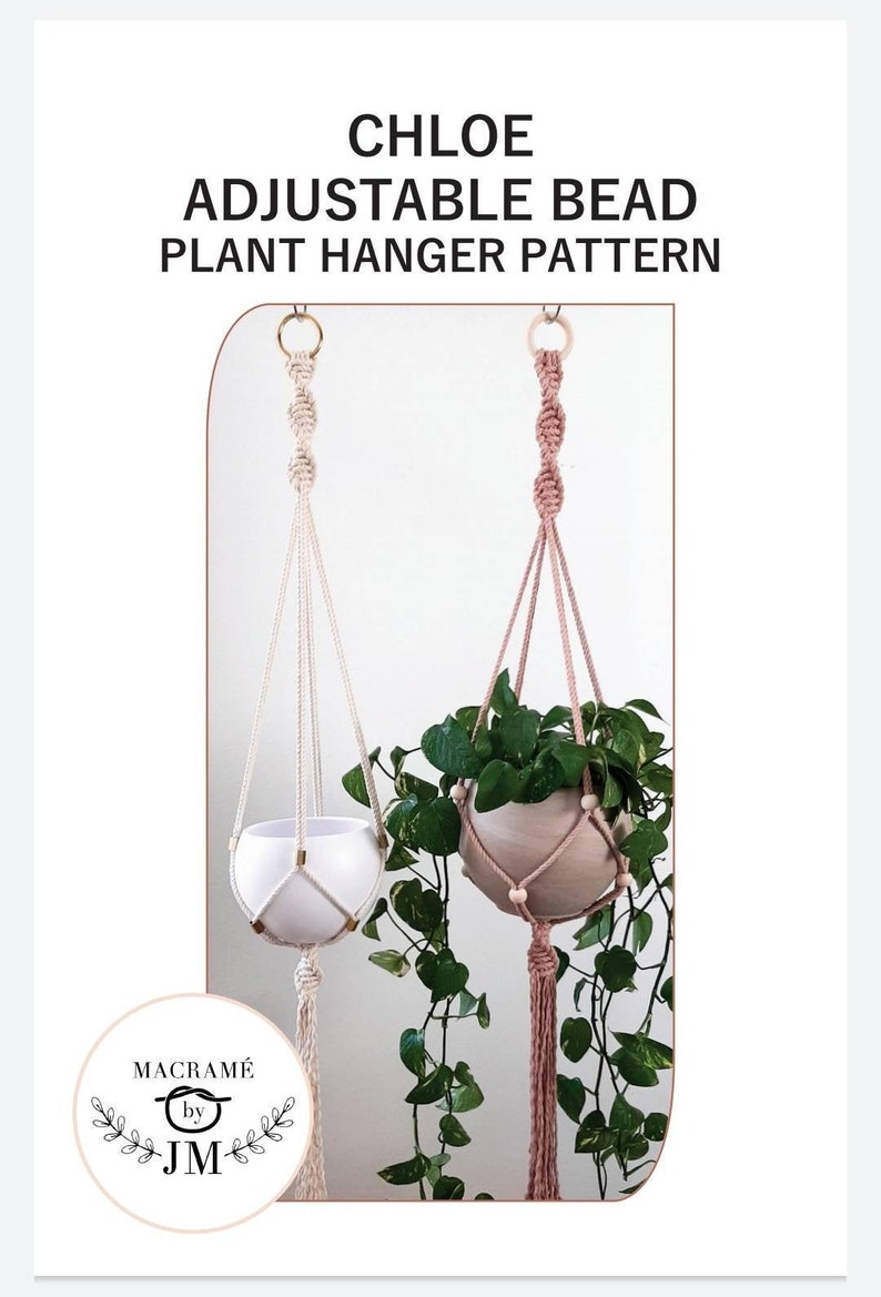 CHLOE Plant Hanger PATTERN and Knot Guide/ DIY/ Macrame Basics/ Learn To Macrame/ Handmade/ Plant Hanger, Macrame Pattern/ Tutorial image 1