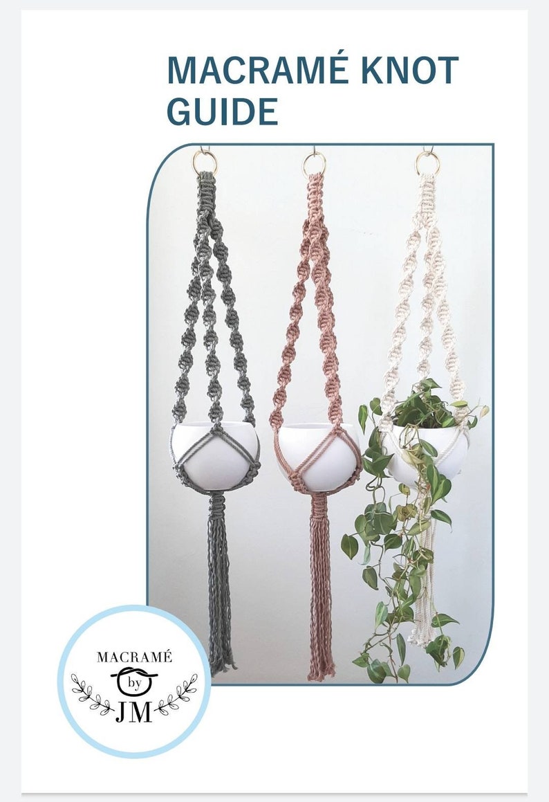 CHLOE Plant Hanger PATTERN and Knot Guide/ DIY/ Macrame Basics/ Learn To Macrame/ Handmade/ Plant Hanger, Macrame Pattern/ Tutorial image 4