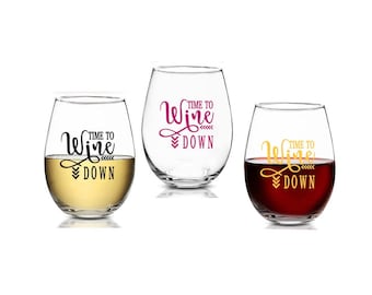 Time to Wine Down Vinyl Decal