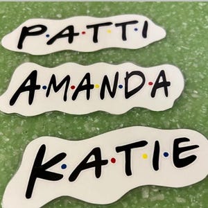 Custom name in FRIENDS font , Custom Decal, Party Decal, kids party decal, baby shower decal