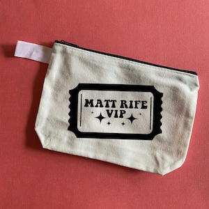 Matt Rife zippered pouch / Matt Rife VIP pouch / makeup pouch / zippered makeup pouch / Matt Rife gift / canvas pouch / plastic pouch