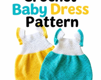 Crochet Baby Dress Pattern - Sizes 3-12 Months (PDF Pattern)