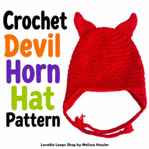 May include: A bright red crochet hat featuring two pointed devil horns on top and two braided ties hanging from the sides. The text "Crochet Devil Horn Hat Pattern" is displayed in large, colorful letters, with "Lovable Loops Shop by Melissa Hassler" below.
