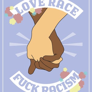 Love Race F*ck Racism