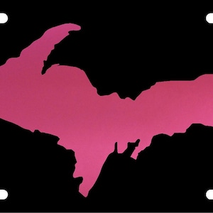 U.P. Michigan Upper Michigan Yooper pink chrome license plate