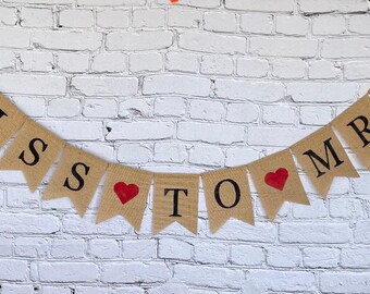 Miss to Mrs Burlap Banner, Country Bridal Shower, Rustic Bridal Shower, Engagement Pictures, Burlap Banner, Bride to Be Garland