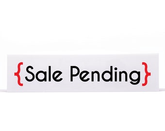 Real Estate Sign Rider- Sale Pending - Cute Sign Topper