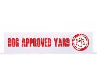 Real Estate Sign Rider - DOG Approved Yard - Cute and Unique Sign Topper