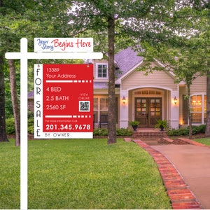 6 x 24 real estate sign rider attached to a sign post in a front yard. It has a white background and says your story begins here in blue and red scripted font.