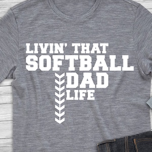 softball dad svg files, softball svg files, livin&#39; that softball dad life svg, softball dad dxf file, softball dad cutting file