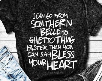 funny southern saying svg cut file for cricut, christian svg, southern belle svg file, humorous southern quote, southern shirt design, dxf