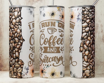 Sarcastic Tumbler Wrap, Coffee Seamless Sublimation Tumbler, Funny Skinny Tumbler 20oz, Digital Download
