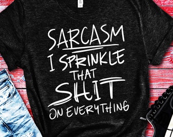 funny sarcastic svg cut file, sarcastic t-shirt design, sarcasm svg file, funny cut file for cricut and other cutting machines