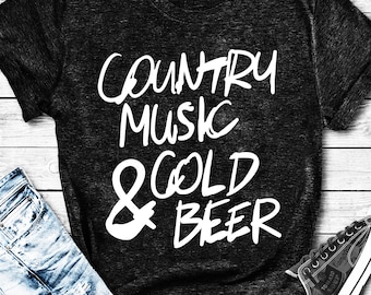 funny southern saying svg cut file for cricut, country music and cold beer svg, humorous southern quote, southern shirt design, dxf