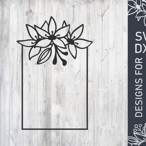 Floral Frame Svg, Floral Svg File, Floral Dxf file, Floral Design For Cricut, Cutting File, Cut File, Digital Download