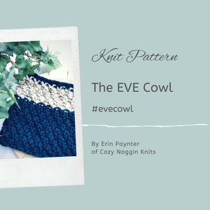 The EVE Cowl // Knit Pattern