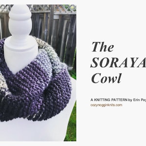 The SORAYA Cowl // Knit Pattern