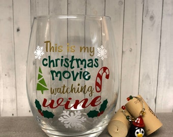 This is my Christmas movie wine, Holiday christmas movie, christmas gifts, funny christmas wineglass, christmas for her, holiday gift idea