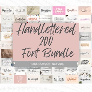May include: A collage of 200 hand-lettered fonts, displayed in a grid pattern on a pink background. The text "Handlettered 200 Font Bundle" is written in a large, bold font at the center of the image. The text "THE BEST 200 CRAFTING FONTS" is written in a smaller font below the main title.