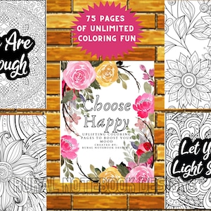 75 Coloring Pages for Mental Health and Relaxation - Choose Happy Inspirational Self Care Adult Teen Sheets - Instant Digital Download