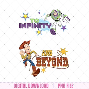 Puede incluir: Gráfico digital con Buzz Lightyear y Woody de Toy Story. Buzz está en una pose corriendo sobre las palabras "To Infinity" en morado. Woody corre debajo de las palabras "And Beyond" en marrón. Las palabras "Digital Download | PNG File" están en la parte inferior.