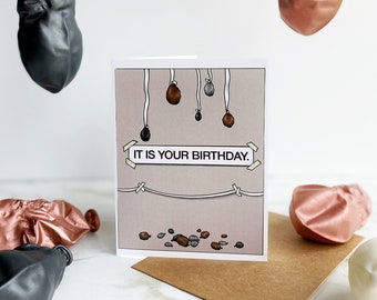 It Is Your Birthday - A2 Blank Card