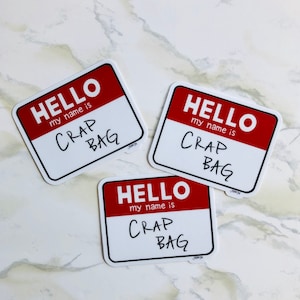 Crap Bag - 3&quot; Sticker