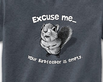 Excuse Me Bird T Shirt Cute Adorable Birdseed Birdfeeder Plea Etsy