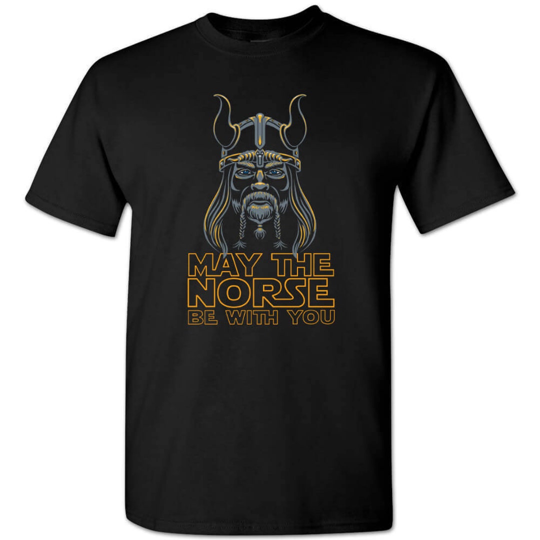 May the Norse Be With You Tshirt Star Wars Parody Graphic Tee Force T