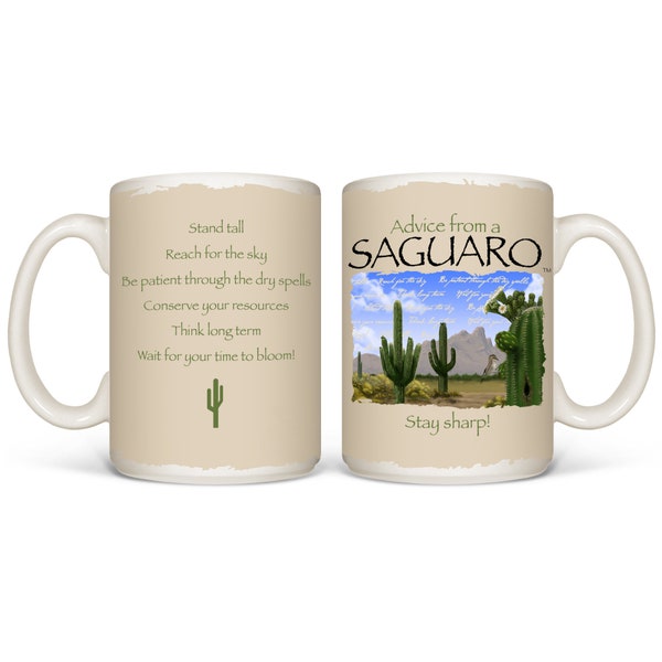 Cactus Mug | Coffee Cup | Advice From A Cactus | Saguaro Cactus | Coffee Mug | Nature Lover | Dishwasher Safe | Microwavable | 15 Ounce Mugs