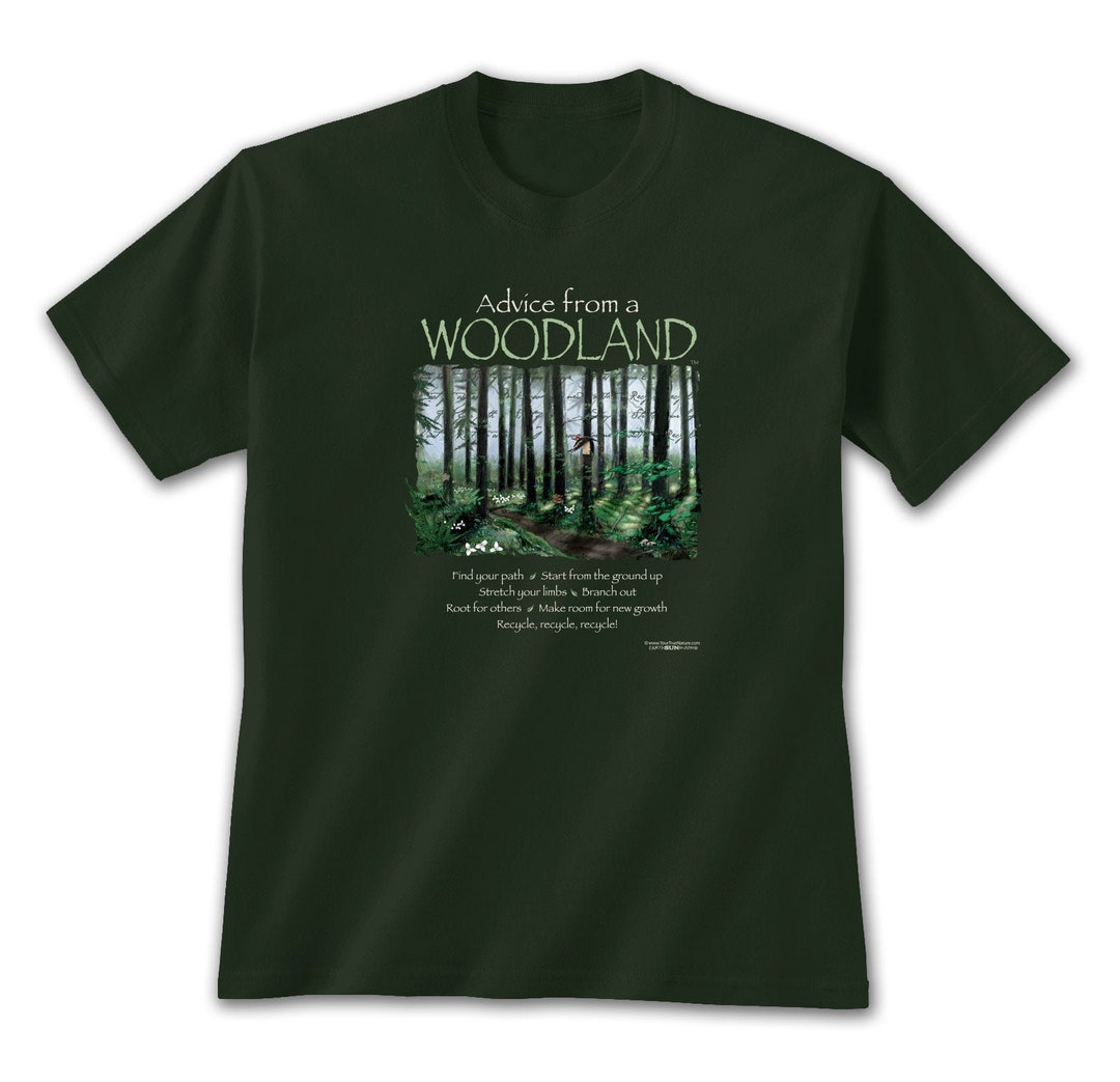 Forest Tshirt Tree Shirt Woodland Advice From A Woodland Nature Lover