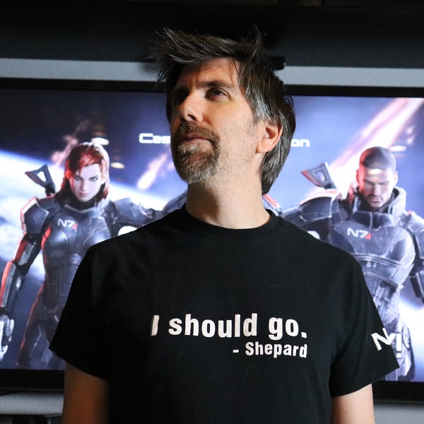 Mass Effect - I Should Go Quote T-shirt