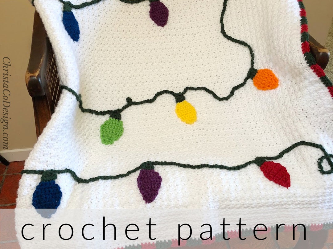 Crochet Pattern Christmas Lights Blanket Crochet Blanket