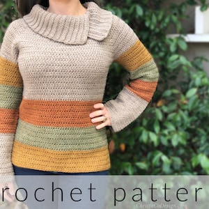 May include: Crochet pattern for a striped sweater with a cowl neck. The sweater is in shades of brown, orange, green, and yellow. The pattern is available on the website ChristaCoDesign.com.