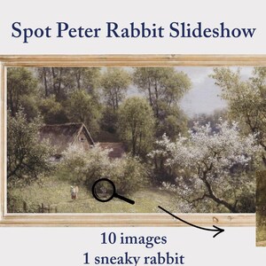 May include: A framed painting of a countryside scene with a house and trees. A magnifying glass is pointing to a hidden Peter Rabbit in the image. The text "Spot Peter Rabbit Slideshow" is at the top of the image. The text "10 images 1 sneaky rabbit" is at the bottom of the image.