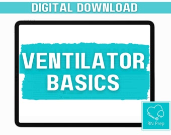 Ventilator Basics Cheat Sheet, Nurse Study Sheets