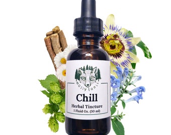 CHILL Tincture | Relaxing herbal blend made with Organic ingredients | Featuring Skullcap & Ashwagandha