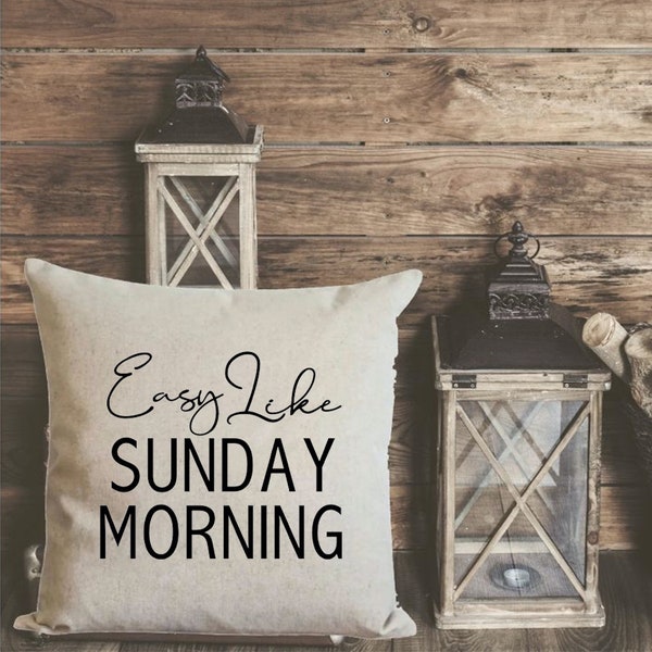 Easy Like Sunday Morning Drop Cloth Pillow Cover, Envelope Pillow, Farmhouse Style, Rustic, Cotton Canvas