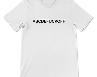 abcdefuckoff t shirt