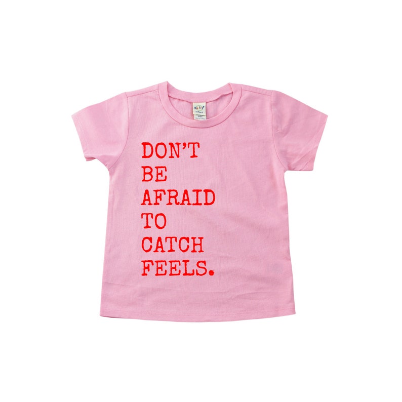 Don t be afraid to catch feels