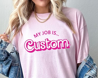 My Job is Custom Pink T Shirt, Teach Pink T Shirt Tee, Teacher Shirt Actually, My Job Is Just Teach Shirt, Hot Pink, Christmas Gift, Blue