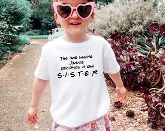Personalized The One Where I Become a Big Sister Brother Shirt, I'm a Big Brother, I'm going to be a big sister, Promoted to Big Sister
