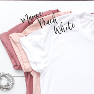 Bride to Be Wild and Free Bachelorette Shirts Mauve Peach White Black Grey Shirt Bachelorette Party T Shirts image 7