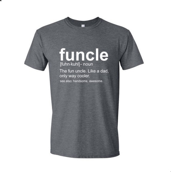 Funcle Definition Shirt Fun Uncle Funny Uncle Charcoal Grey - Etsy