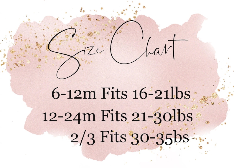 May include: Size chart for baby clothes with a pink watercolor background. The chart shows sizes in months and corresponding weight ranges in pounds. 6-12m fits 16-21lbs, 12-24m fits 21-30lbs, 2/3 fits 30-35lbs.